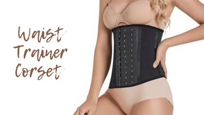 Hourglass Dreams: How Waist Trainer Corsets Can Reshape Your Silhouette