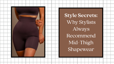 Style Secrets: Why Stylists Always Recommend Mid-Thigh Shapewear